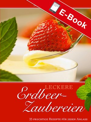 cover image of Leckere Erdbeer-Zaubereien